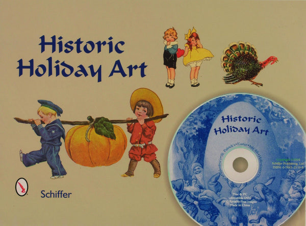 The image shows a book cover titled Historic Holiday Art with vintage illustrations of children, a pumpkin, and a turkey. A matching blue CD is included in the bottom right corner. The publisher, Schiffer, is noted.