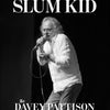 A man with white hair and glasses sings into a mic. Text: Rock ’n’ Roll Slum Kid—the Davey Pattison autobiography from Schiffer Publishing, Ltd.; Foreword by Pete Thompson, with Norman MacDonald.
