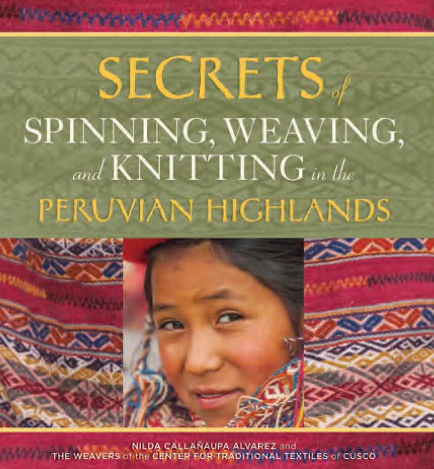 Secrets of Spinning, Weaving, and Knitting