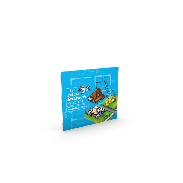 The Future Architect's Handbook by Schiffer Publishing, Ltd. is an engaging kids' architecture book featuring a blue cover with architectural sketches, a crane, a house under construction, and building materials on the front.