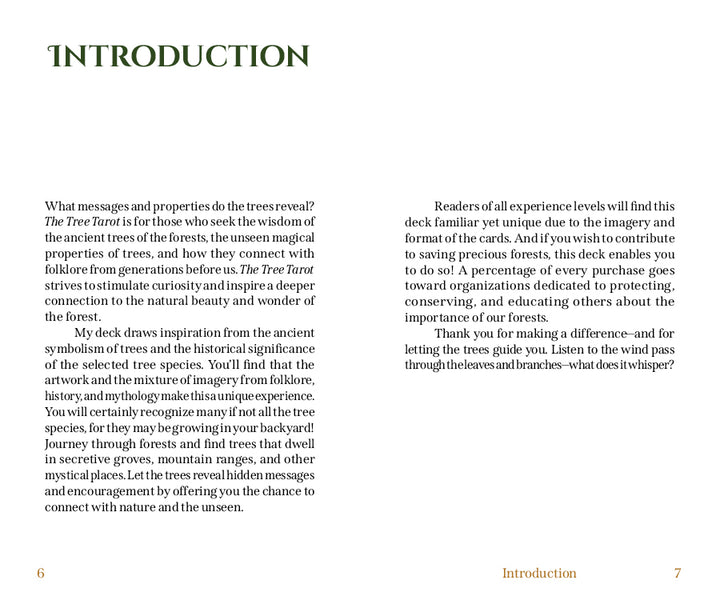 A book page titled “Introduction” with green text features, on the left side, a paragraph discussing trees and The Tree Tarot by Schiffer Publishing, Ltd., exploring how this unique deck draws on forest wisdom to offer deeper insights. On the right side, readers are encouraged to appreciate trees. Page numbers 6 and 7 appear at the bottom.