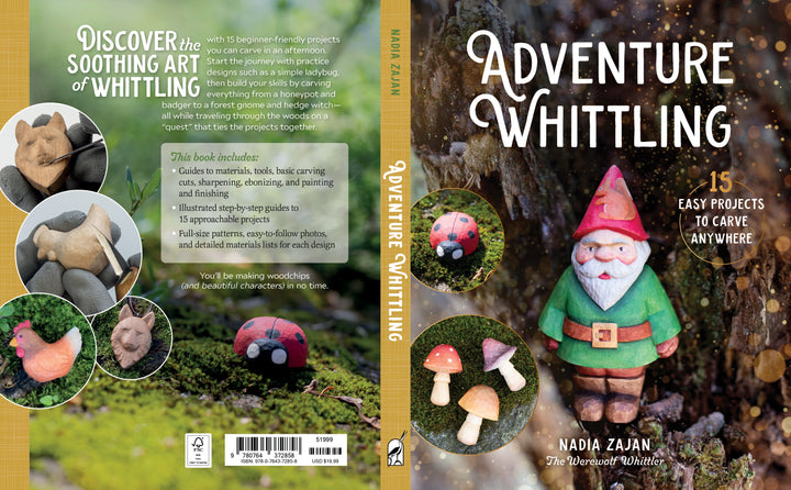 Book cover for Adventure Whittling from Schiffer Publishing, Ltd. showcases charming wood carving examples—including a wooden gnome, mushrooms, and animals—in this guide by Nadia Zajan featuring 15 easy projects perfect for beginners. The back cover displays project photos and detailed descriptions to spark inspiration for your next whittling adventure.