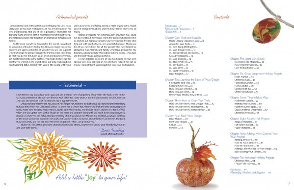 In "Wax on Crafts Holiday Projects" by Schiffer Publishing, Ltd., the spread features a contents page with a painted ornament right, acknowledgments, testimonial, and two wax-art flowers left, all on white with colorful decorative wax accents.