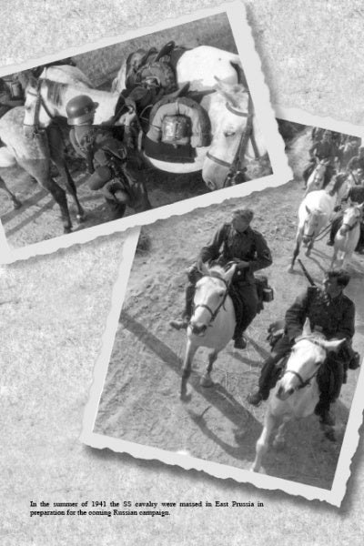 Two black-and-white photos from "Cavalry Divisions of the Waffen-SS" by Schiffer Publishing, Ltd. show German soldiers on horseback with gear in 1941 East Prussia, preparing for a WWII campaign. The images appear slightly tilted.