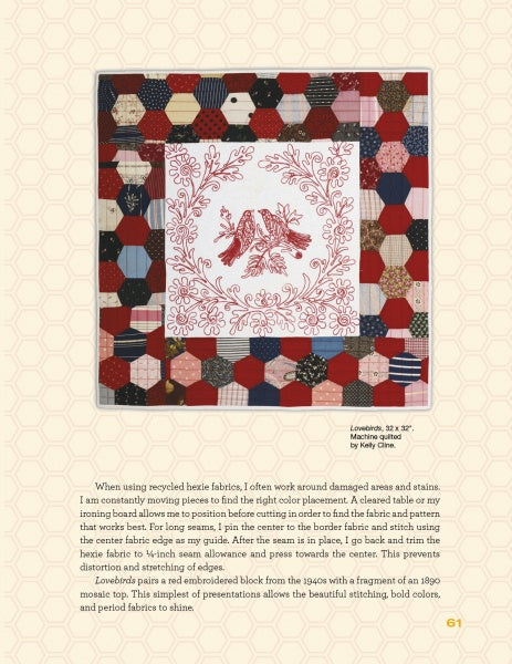 Schiffer Publishing, Ltd.'s “Recycled Hexie Quilts” features inspiring hexagon quilt designs, like one with a central red embroidered bird motif framed by colorful patchwork hexagons, and includes unique ideas and process descriptions.
