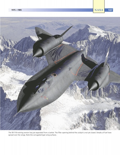 A black SR-71B aircraft flies over snowy mountains in NASA aerospace research and Space Shuttle development, displaying fuel streaks and filler openings. From "NASA: Space Flight Research and Pioneering Developments" by Schiffer Publishing, Ltd.
