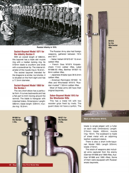 Schiffer Publishing, Ltd.'s "Bayonets of the First World War" features Russian infantry in 1915 and detailed bayonet photos, including close-ups of attachments and a M1915 knife-bayonet beside its sheath for easy identification.