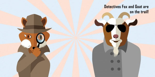 Illustration of a fox with magnifying glass and a goat in sunglasses on an adventure. Text reads: Detectives Fox and Goat are on the trail in "The Vanishing Baseball Cap" by Schiffer Publishing, Ltd.—perfect for any toddler board book.