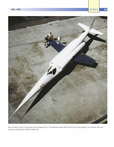 A white NASA X-3 with a pointed nose is parked on concrete as two people stand by the cockpit, emphasizing NASA's aerospace research. "NASA: Space Flight Research and Pioneering Developments" by Schiffer Publishing, Ltd. is captioned above and below.
