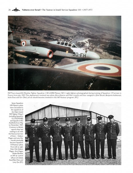 A vintage photo from Schiffer Publishing, Ltd.'s "Vultures Over Israel" shows a French Dassault MD 450 Ouragan in flight and eight pilots from Israel’s Squadron 119, similar to the Vautour crews of the Six Day War.