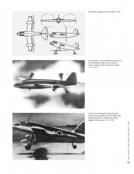 Page features schematic drawings and two black-and-white photos of the WWII-era Fa 269 tilt rotor aircraft, showcasing multiple views and detailed captions. From Schiffer Publishing, Ltd.'s "Tilt Rotor Aircraft.