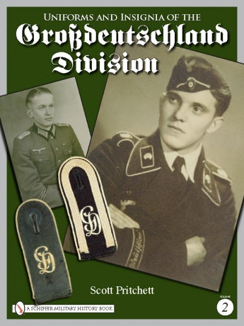 Book cover for Uniforms and Insignia of the Grossdeutschland Division by Schiffer Publishing, Ltd., features two black-and-white WWII German Army soldier photos and two rare GD lettered shoulder insignia.