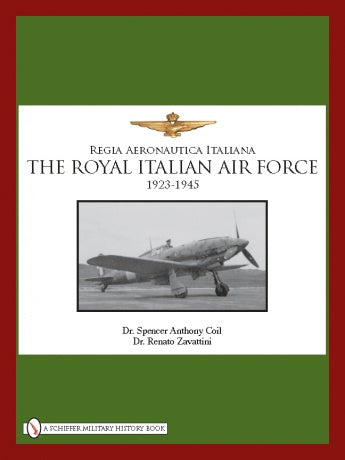 The Royal Italian Air Force 1923-1945