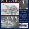 The book cover for Watson's Whizzers by Schiffer Publishing, Ltd. features WWII-era photos of pilots, planes, and engines with bold yellow and white text on blue, highlighting Operation Lusty and German aeronautical technology.