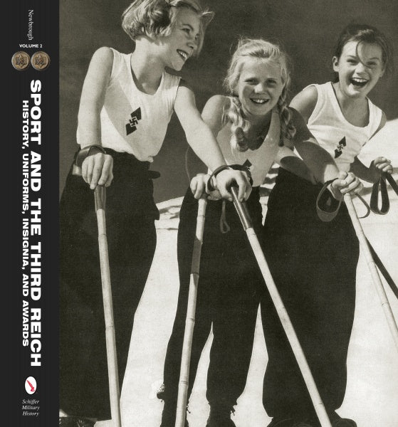 Three young women in white tank tops with swastika emblems smile and hold ski poles on the cover of "Sport and the Third Reich" by Schiffer Publishing, Ltd., a book exploring sports history in Nazi Germany.