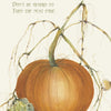 A watercolor of an orange pumpkin with wilted stems and leaves appears on the cover of "Into the Pumpkin" by Schiffer Publishing, Ltd., with text: Whoever you are, no matter your age, don’t be afraid to turn the next page.