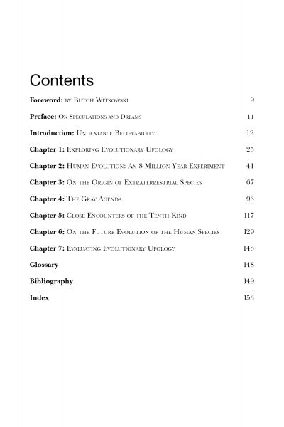 The table of contents for Evolutionary UFOlogy by Schiffer Publishing, Ltd. includes chapters on human evolution, Gray aliens, alien abductions, the gray agenda, close encounters, plus a foreword, preface, glossary, bibliography, and index.