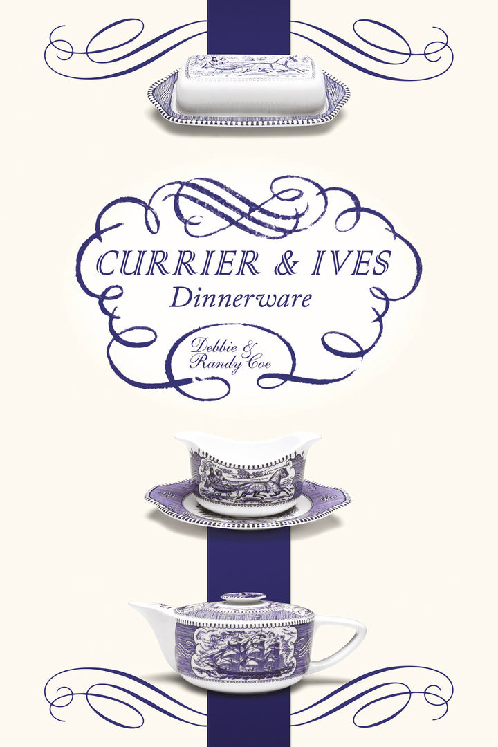 Currier and Ives Dinnerware by Debbie and Randy Coe