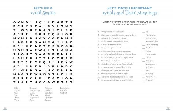 Snowflake Science by Schiffer Publishing, Ltd. features a word search with scientific terms and a matching exercise for linking definitions to words like temperature and molecule—an engaging way to introduce meteorology concepts to kids.