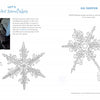 A page from Snowflake Science by Schiffer Publishing, Ltd. shows a person using scientific tools on the left and two large ice crystals to color on the right, with text instructions guiding kids through fun snowflake experiments.