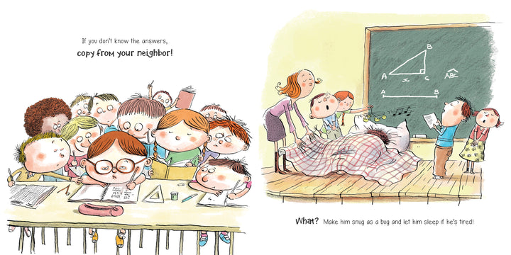 A group of children crowds around a classmate during a test. To the right, a quirky teacher—like one from "All the Things a Teacher Will Never Say" by Schiffer Publishing, Ltd.—covers a tired student as others watch by the chalkboard with a triangle diagram.