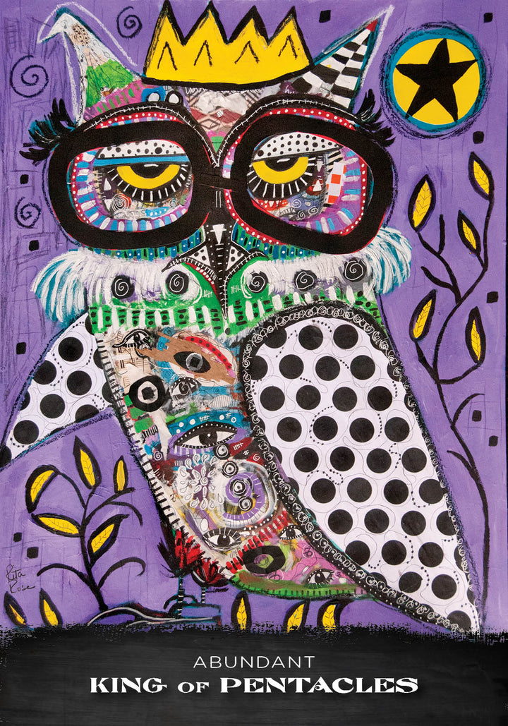 A whimsical owl with glasses, a yellow crown, and bold patterns sits on purple with a star overhead. Below: Abundant - King of Pentacles. From Outsider Art Tarot by Schiffer Publishing, Ltd., inspired by outsider art tarot styles.