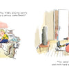 A boy in sports clothes relaxes with his soccer ball as his dad jokes, “Hey, kiddo, playing sports is a serious commitment!”—from the children’s picture book *All the Things Dad Will Always Say* by Schiffer Publishing, Ltd.